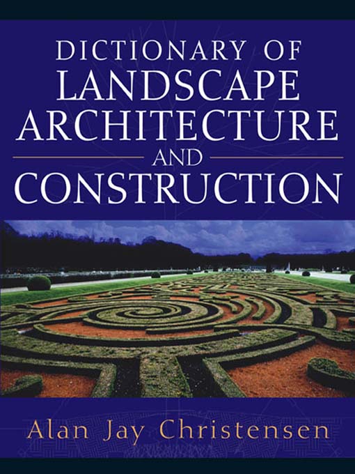 Cover image for Dictionary of Landscape Architecture and Construction